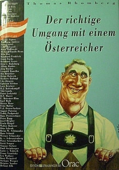 Der richtige Umgang mit einem Österreicher von Thomas Rhomberg